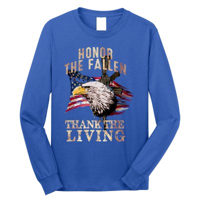 Honor The Fallen Gift Thank The Living Gift Memorial Day Gift Long Sleeve Shirt