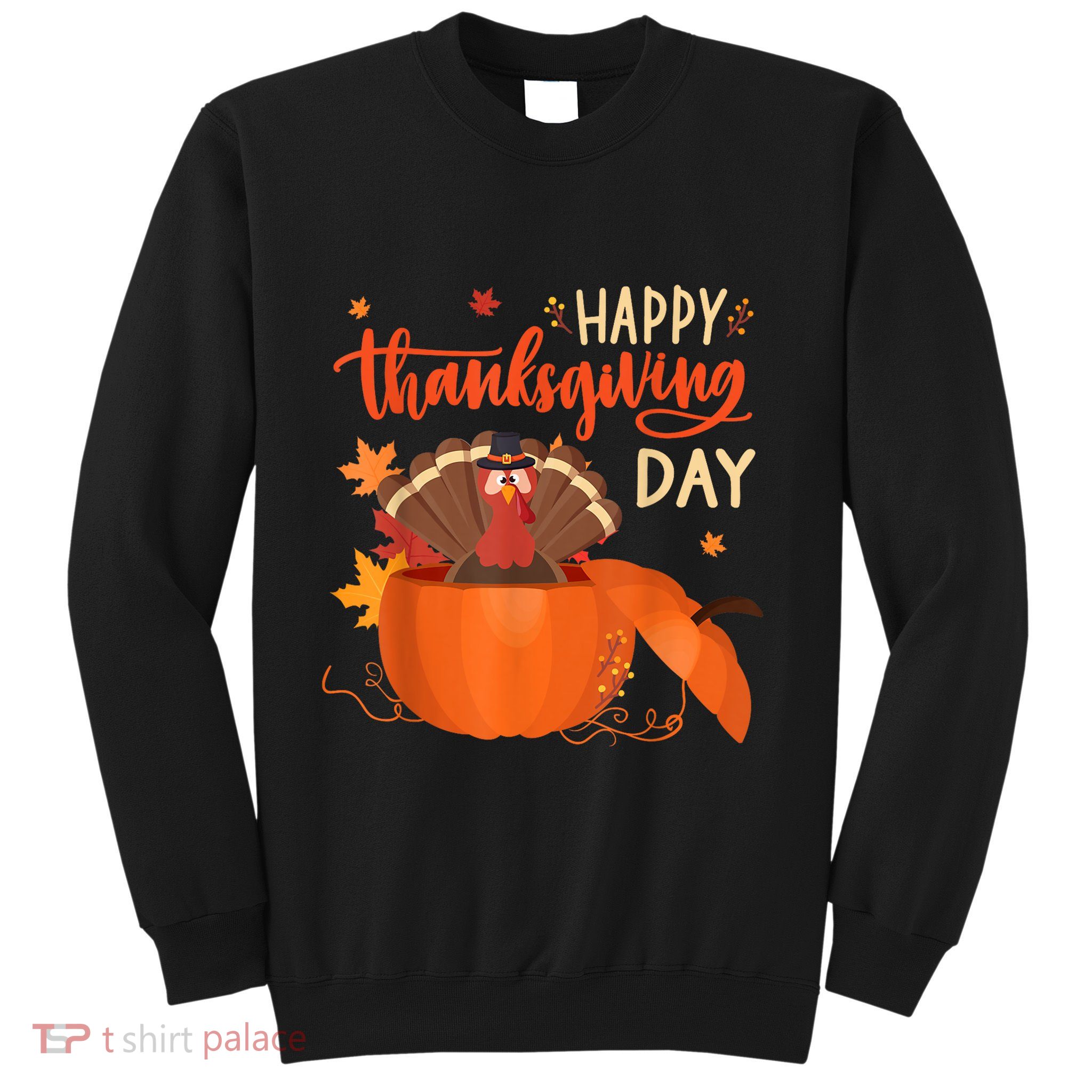 Happy Thanksgiving Funny Turkey Pumpkin Autumn Fall Season Sweatshirt