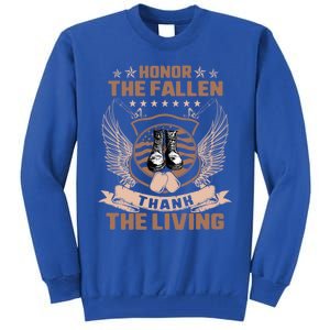 Honor The Fallen Thank Living Memorial Day Military May 25th Cool Gift Tall Sweatshirt