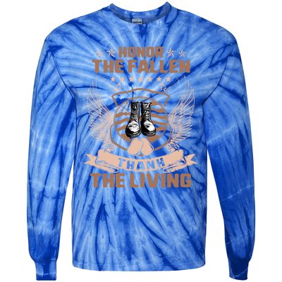 Honor The Fallen Thank Living Memorial Day Military May 25th Cool Gift Tie-Dye Long Sleeve Shirt