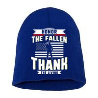 Honor The Fallen Thank Living Memorial Day Military May 25th Cool Gift Short Acrylic Beanie