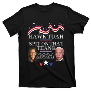 Hawk Tauh Funny Election 2024 Spit On That Thang Biden T-Shirt