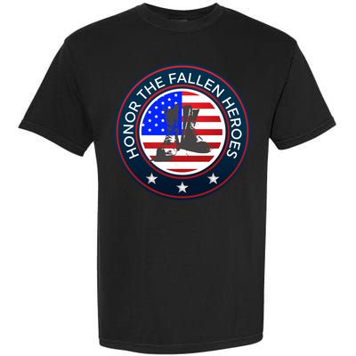 Honor The Fallen Heroes Gift Meaningful Gift Patriotic American Sweater Garment-Dyed Heavyweight T-Shirt