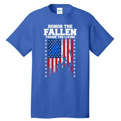 Honor The Fallen Thank The Living Memorial Day Cool Gift Tall T-Shirt