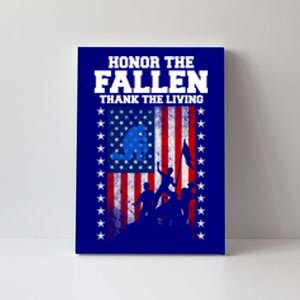 Honor The Fallen Thank The Living Memorial Day Cool Gift Canvas