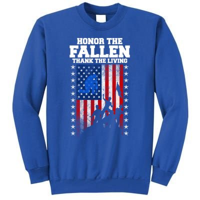 Honor The Fallen Thank The Living Memorial Day Cool Gift Tall Sweatshirt