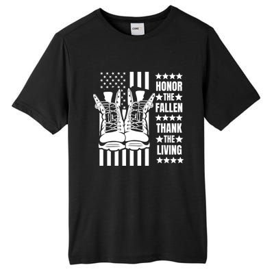 Honor The Fallen Thank The Living Memorial Day Veteran Boots Gift Tall Fusion ChromaSoft Performance T-Shirt