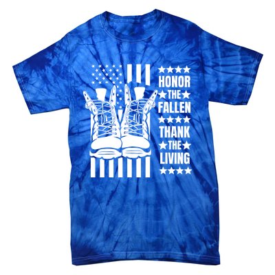 Honor The Fallen Thank The Living Memorial Day Veteran Boots Gift Tie-Dye T-Shirt