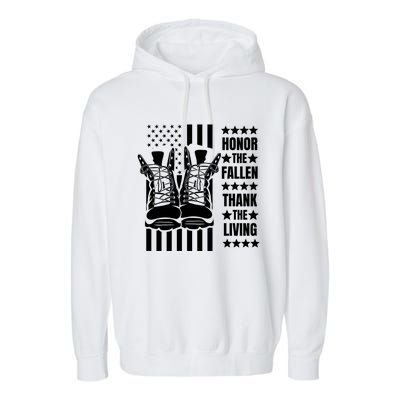 Honor The Fallen Thank The Living Memorial Day Veteran Boots Gift Garment-Dyed Fleece Hoodie