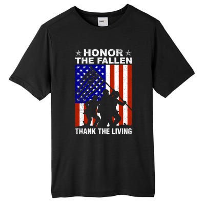 Honor The Fallen Thank The Living Memorial Day Veteran Gift Funny Gift Tall Fusion ChromaSoft Performance T-Shirt