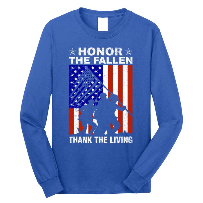 Honor The Fallen Thank The Living Memorial Day Veteran Gift Funny Gift Long Sleeve Shirt