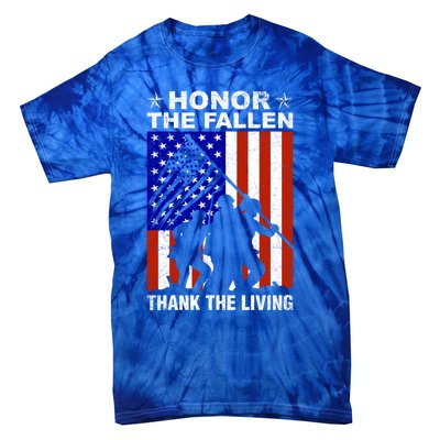 Honor The Fallen Thank The Living Memorial Day Veteran Gift Funny Gift Tie-Dye T-Shirt