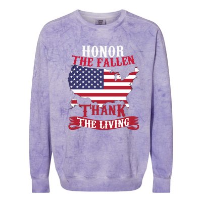 Honor The Fallen Thank The Living Proudly Support Our Troops Gift Colorblast Crewneck Sweatshirt