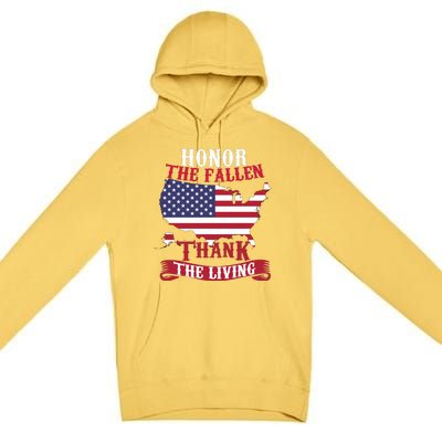 Honor The Fallen Thank The Living Proudly Support Our Troops Gift Premium Pullover Hoodie