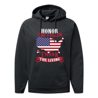 Honor The Fallen Thank The Living Proudly Support Our Troops Gift Performance Fleece Hoodie