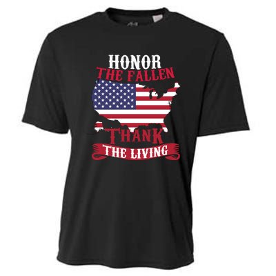 Honor The Fallen Thank The Living Proudly Support Our Troops Gift Cooling Performance Crew T-Shirt