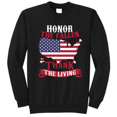 Honor The Fallen Thank The Living Proudly Support Our Troops Gift Sweatshirt