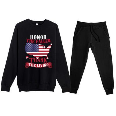 Honor The Fallen Thank The Living Proudly Support Our Troops Gift Premium Crewneck Sweatsuit Set