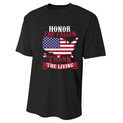 Honor The Fallen Thank The Living Proudly Support Our Troops Gift Performance Sprint T-Shirt