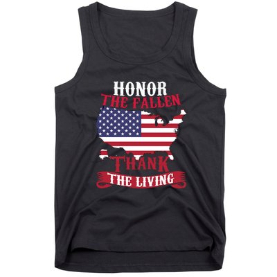 Honor The Fallen Thank The Living Proudly Support Our Troops Gift Tank Top