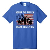 Honor The Fallen Thank The Living Soldiers Memorial Day Gift Tall T-Shirt