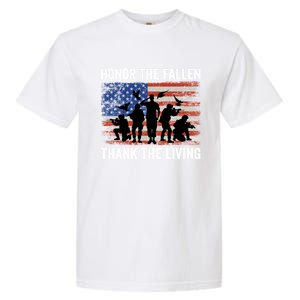 Honor The Fallen Thank The Living Soldiers Memorial Day Gift Garment-Dyed Heavyweight T-Shirt