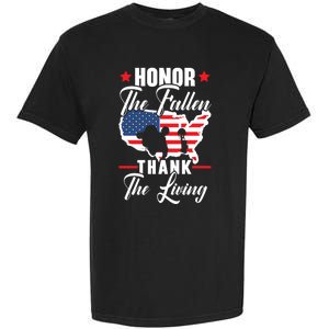 Honor The Fallen Thank The Living Usa American Memorial Day Gift Garment-Dyed Heavyweight T-Shirt