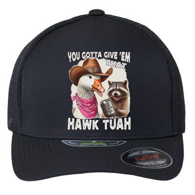 Hawk Tuah Funny Viral Humor Meme Video Girl 24 Goose Tua Flexfit Unipanel Trucker Cap