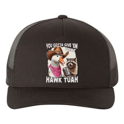 Hawk Tuah Funny Viral Humor Meme Video Girl 24 Goose Tua Yupoong Adult 5-Panel Trucker Hat