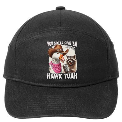 Hawk Tuah Funny Viral Humor Meme Video Girl 24 Goose Tua 7-Panel Snapback Hat