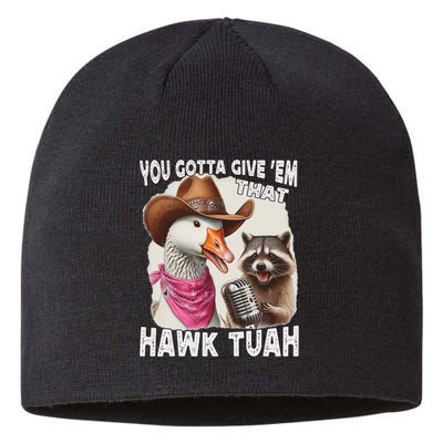 Hawk Tuah Funny Viral Humor Meme Video Girl 24 Goose Tua Sustainable Beanie