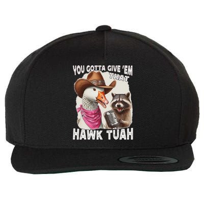 Hawk Tuah Funny Viral Humor Meme Video Girl 24 Goose Tua Wool Snapback Cap