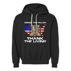 Honor The Fallen Thank The Living Military Veteran Gift Garment-Dyed Fleece Hoodie