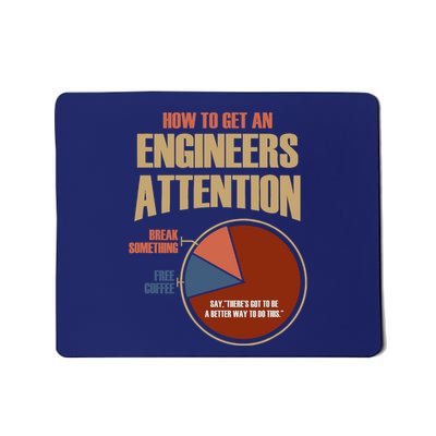 How To Get An Engineers Attention Funny Engineer Gift Mousepad