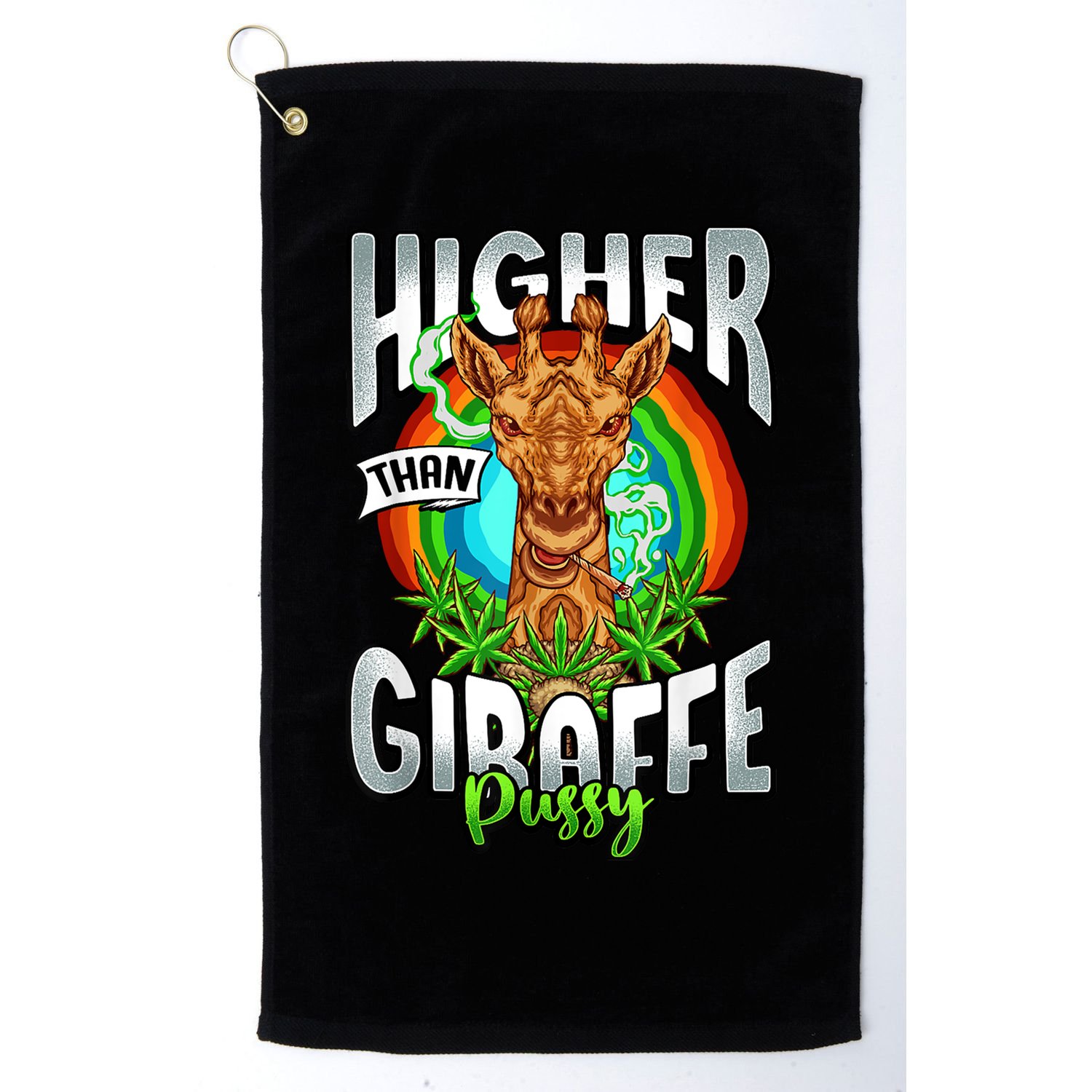 Higher Than Giraffe Gift Pussy Stoner Weed 420 Pot Gift Golf Towel