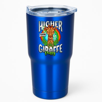 Higher Than Giraffe Gift Pussy Stoner Weed 420 Pot Gift Tumbler