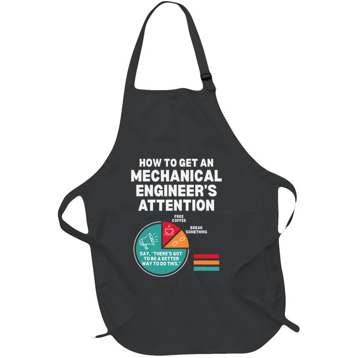 How To Get Engineers Attention Funny Mechanical Engineering Full-Length Apron With Pockets