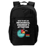 How To Get Engineers Attention Funny Mechanical Engineering Daily Commute Backpack
