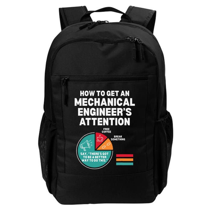 How To Get Engineers Attention Funny Mechanical Engineering Daily Commute Backpack