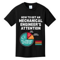 How To Get Engineers Attention Funny Mechanical Engineering Kids T-Shirt