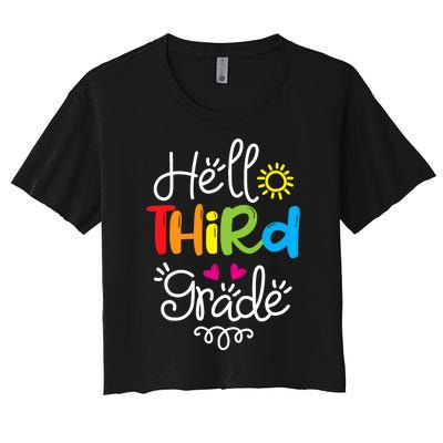 Hello Third Grade Fun 3rd Grade Back to School Gift Women's Crop Top Tee