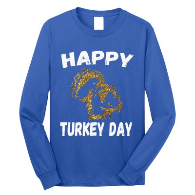 Happy Thanksgiving Great Gold Turkey Pilgrim Day Gift Long Sleeve Shirt