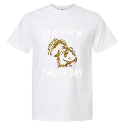 Happy Thanksgiving Great Gold Turkey Pilgrim Day Gift Garment-Dyed Heavyweight T-Shirt