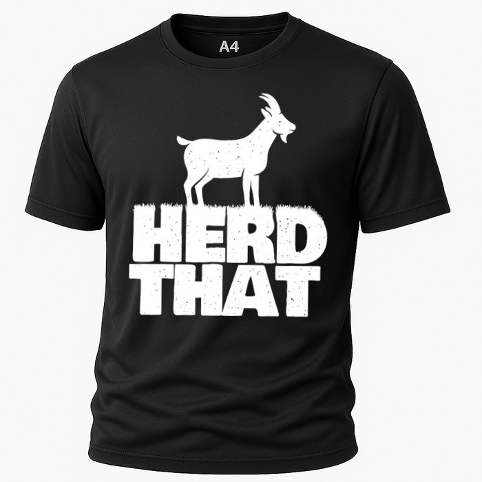 Herd That Goat Farm Animal Lover Rancher Farmer Farming Cooling Performance Crew T-Shirt