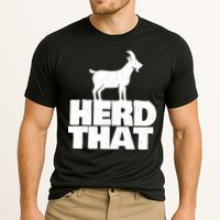 Herd That Goat Farm Animal Lover Rancher Farmer Farming Cooling Performance Crew T-Shirt