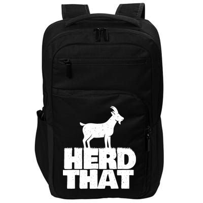 Herd That Goat Farm Animal Lover Rancher Farmer Farming Impact Tech Backpack