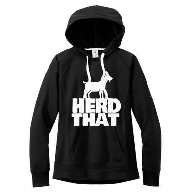 Herd That Goat Farm Animal Lover Rancher Farmer Farming Women's Fleece Hoodie