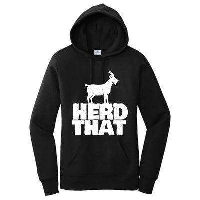 Herd That Goat Farm Animal Lover Rancher Farmer Farming Women's Pullover Hoodie