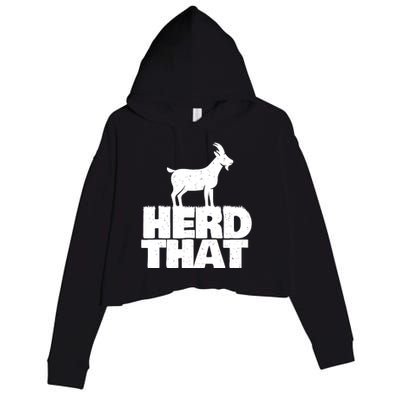 Herd That Goat Farm Animal Lover Rancher Farmer Farming Crop Fleece Hoodie