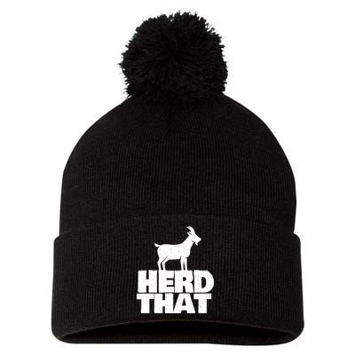 Herd That Goat Farm Animal Lover Rancher Farmer Farming Pom Pom 12in Knit Beanie